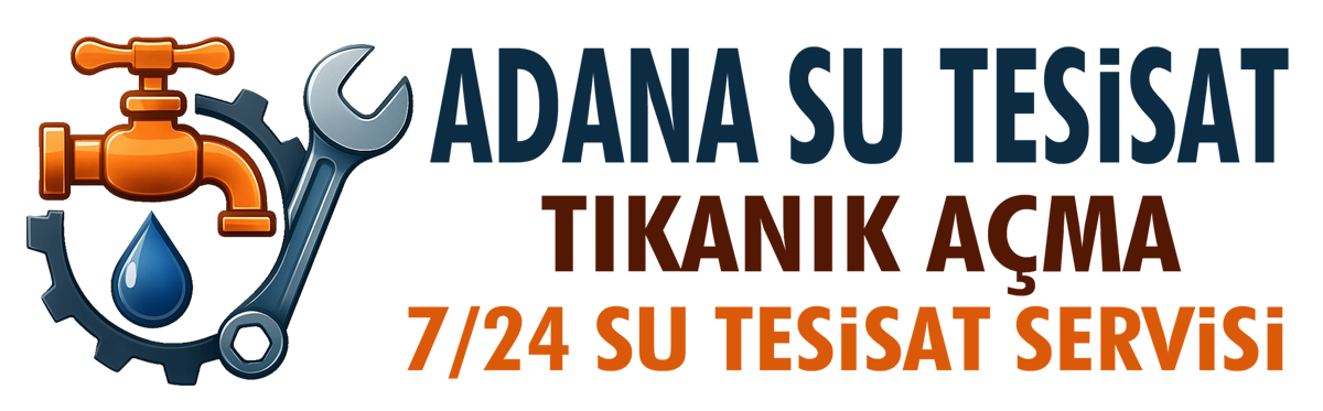 Adana’da Güvenilir Tesisat Hizmetleri